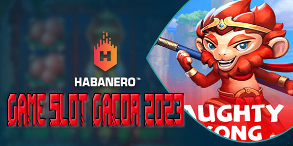 Rekomendasi Situs Game Slot Gacor 2023 Terpercaya Gampang Menang Naughty Wukong